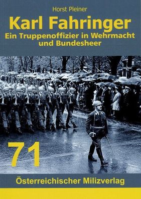 Karl Fahringer - Ein Truppenoffizier in WH und Bundesheer - Kavallerie - Kosaken