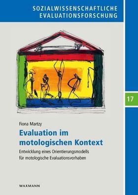 Evaluation im motologischen Kontext, Fiona Martzy