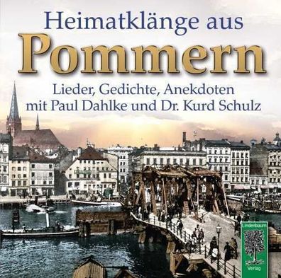 Heimatklänge aus Pommern - Lieder, Gedichte, Anekdoten CD