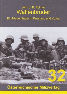 Waffenbrüder - Ein Niederländer in Russland und Korea 5. Pz. Div. Wiking (Buch)