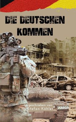 KFOR - Die Deutschen kommen - Action-Thriller - (Buch) NEU