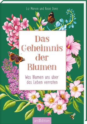 Das Geheimnis der Blumen: Was Blumen uns ?ber das Leben verraten | Achtsamk ...