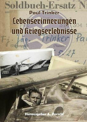 Lebenserinnerungen und Kriegserlebnisse - Fallschirmjäger (Buch) Signatur NEU!