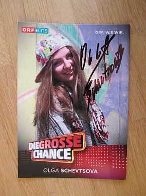 ORF Die große Chance Olga Schevtsova - handsigniertes Autogramm!!!