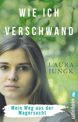 Wie ich verschwand, Laura Jungk