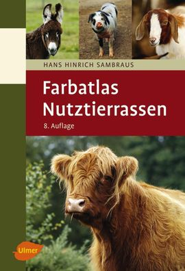 Farbatlas Nutztierrassen, Hans Hinrich Sambraus