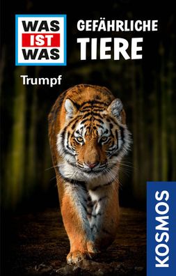 WAS IST WAS - Trumpf - Gefährliche Tiere