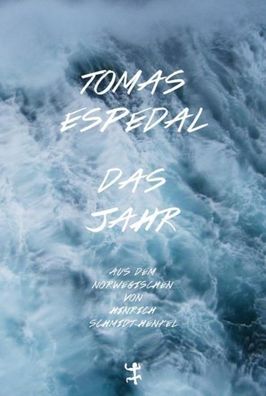 Das Jahr, Tomas Espedal