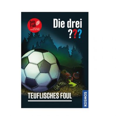 Kosmos Die drei ??? Dein Fall - Teuflisches Foul