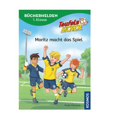 Kosmos Bücherhelden Teufelskicker - Moritz macht das Spiel