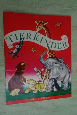 Happy Buch 1002 Delphin Verlag Kathryn Byron Jackson Tierkinder Adele Werber 1963