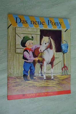 Happy Buch 1024 Delphin Blanche Chenery Perrin Das neue Pony Dagmar Wilson 1961