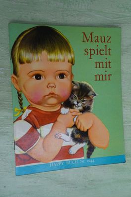 Happy Buch 1044 Delphin Verlag Patsy Scarry Mauz spielt mit mir 1963 Eloise Wilkin