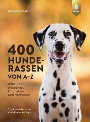 400 Hunderassen von A-Z, Gabriele Lehari