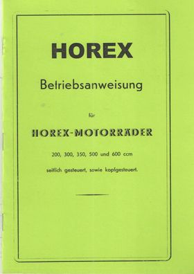 Betriebsanweisung Horex Motorräder Modelle 1936-37 200 , 300 , 350 , 500 und 600 ccm