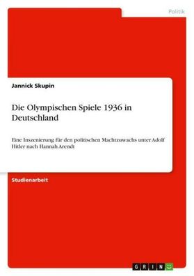 Die Olympischen Spiele 1936 in Deutschland, Jannick Skupin