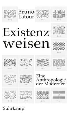 Existenzweisen, Bruno Latour