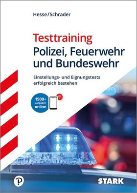 STARK Testtraining Polizei, Feuerwehr und Bundeswehr, J?rgen Hesse