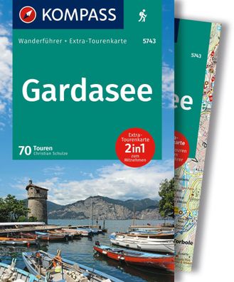Kompass Wanderf?hrer Gardasee, 70 Touren mit Extra-Tourenkarte, Christian S ...