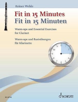 Fit in 15 Minuten - Klarinette, Reiner Wehle