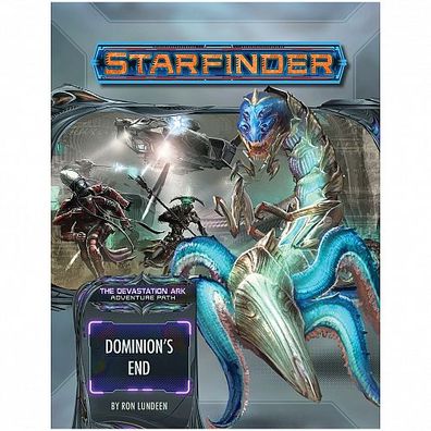 Starfinder - The Devastation Ark Adventure Path: Dominion's End #33 - englisch