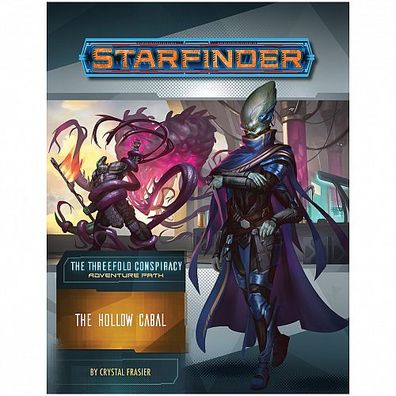 Starfinder - The Treefold Conspiracy Adventure Path: The Hollow Cabal #28 - englisch