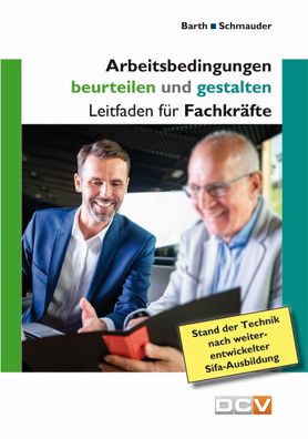 Arbeitsbedingungen beurteilen und gestalten, Christof Barth