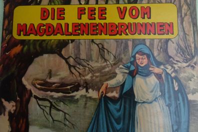 Die Fee vom Magdalenenbrunnen Mulder Verlag Tante Lucille von Hunni Bilderbuchheft