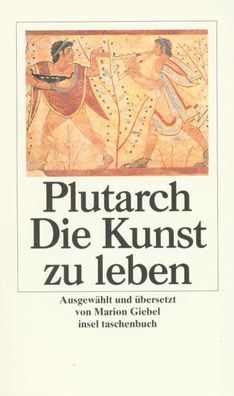 Die Kunst zu leben, Plutarch