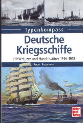 Deutsche Kriegsschiffe Hilfskreuzer und Handelsstörer 1914 - 1918, Typenkompass