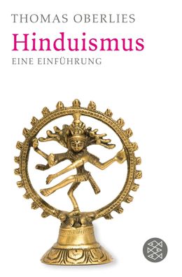 Hinduismus: Eine Einf?hrung, Thomas Oberlies