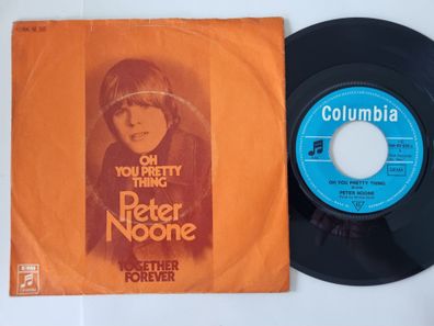 Peter Noone - Oh You Pretty Thing 7''/ ex Herman's Hermits/ CV David Bowie