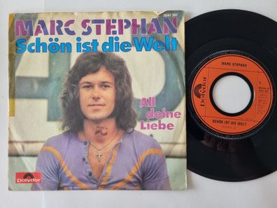 Marc Stephan - Schön ist die Welt 7'' Vinyl Germany