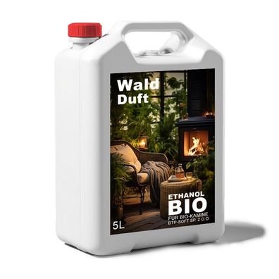 Waldgeruch, 5L 5 Liter Bioethanol 100% férAlkohol fér Kamin