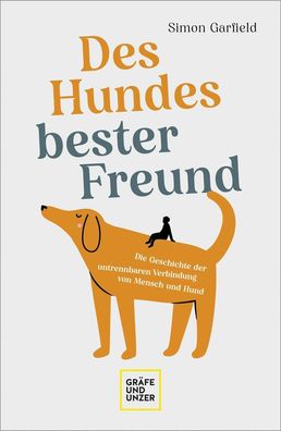 Des Hundes bester Freund, Simon Garfield