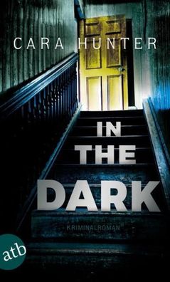 In the Dark - Keiner wei?, wer sie sind, Cara Hunter