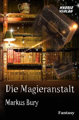 Die Magieranstalt, Markus Bury