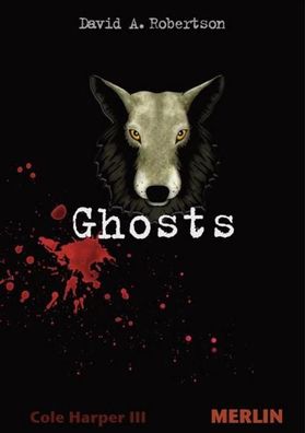 Ghosts, David A. Robertson