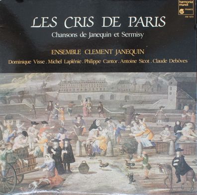 harmonia mundi France HM 1072 - Les Cris De Paris - Chansons De Janequin Et Serm