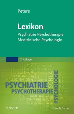 Lexikon Psychiatrie, Psychotherapie, Medizinische Psychologie, Uwe Henrik P ...