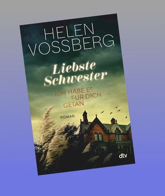 Liebste Schwester, Helen Vossberg