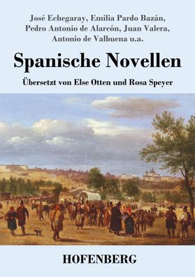 Spanische Novellen, Else Otten