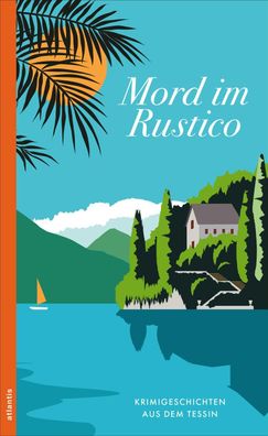 Mord im Rustico, Miriam Kunz