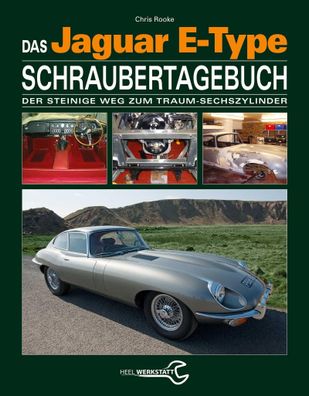 Das Jaguar E-Type Schraubertagebuch, Chris Rooke