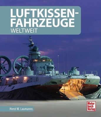 Luftkissenfahrzeuge, Horst W. Laumanns