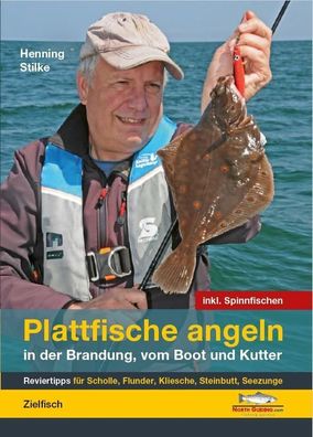 Plattfische angeln in der Brandung, vom Boot und Kutter, Henning Stilke