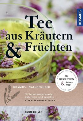 Tee aus Kr?utern und Fr?chten, Rudi Beiser