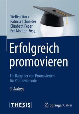 Erfolgreich promovieren, Steffen Stock