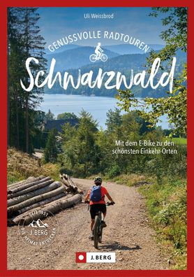 Genussvolle E-Bike-Touren Schwarzwald, Uli Weissbrod