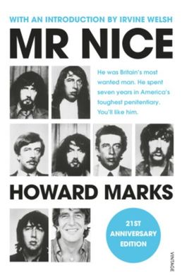 Mr Nice: 21st Anniversary Edition, Howard Marks